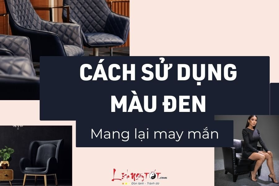 Cách sử dụng màu đen trong phong thủy để thu hút tài lộc