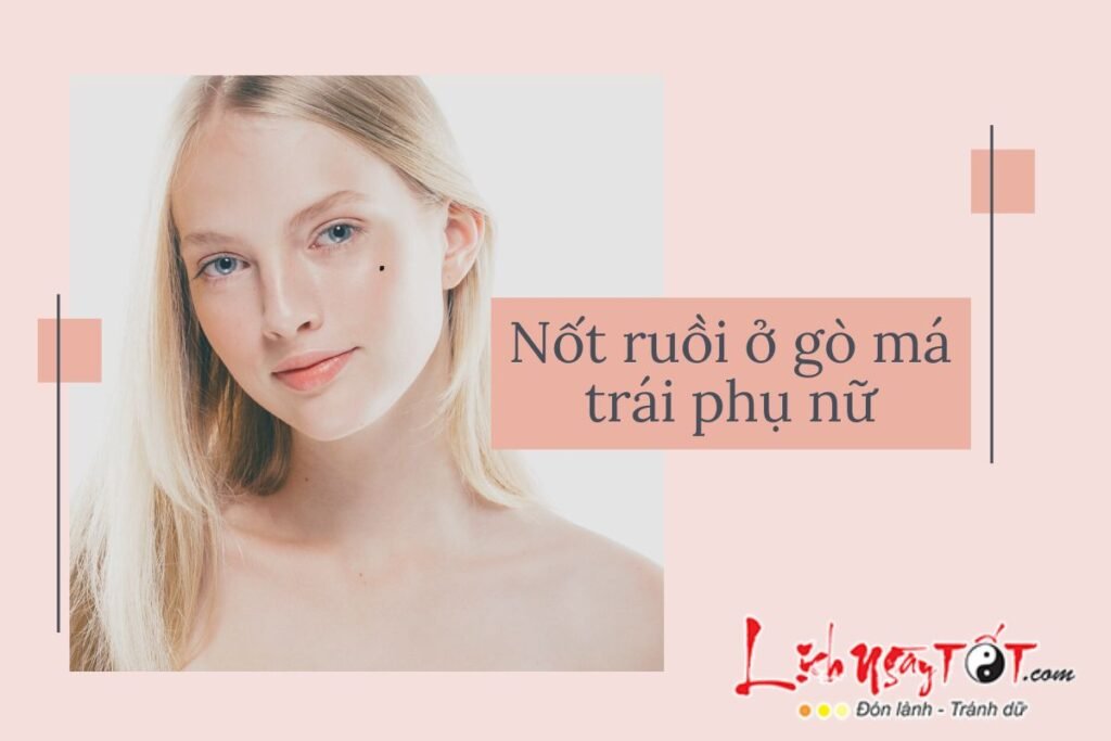 Ý nghĩa sẹo và nốt ruồi trên gò má ảnh hưởng thế nào đến vận mệnh?